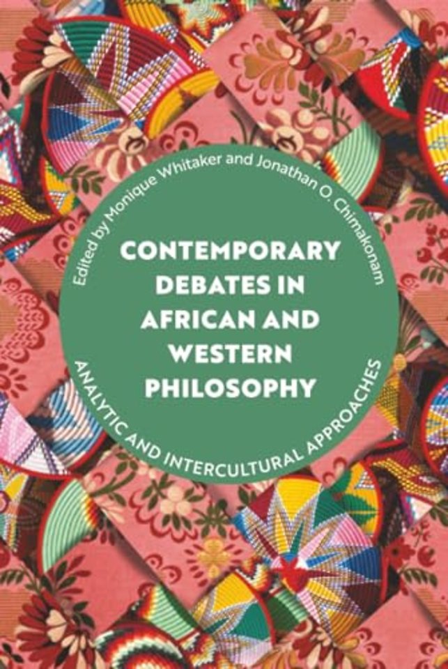 Contemporary Debates in African and Western Philosophy