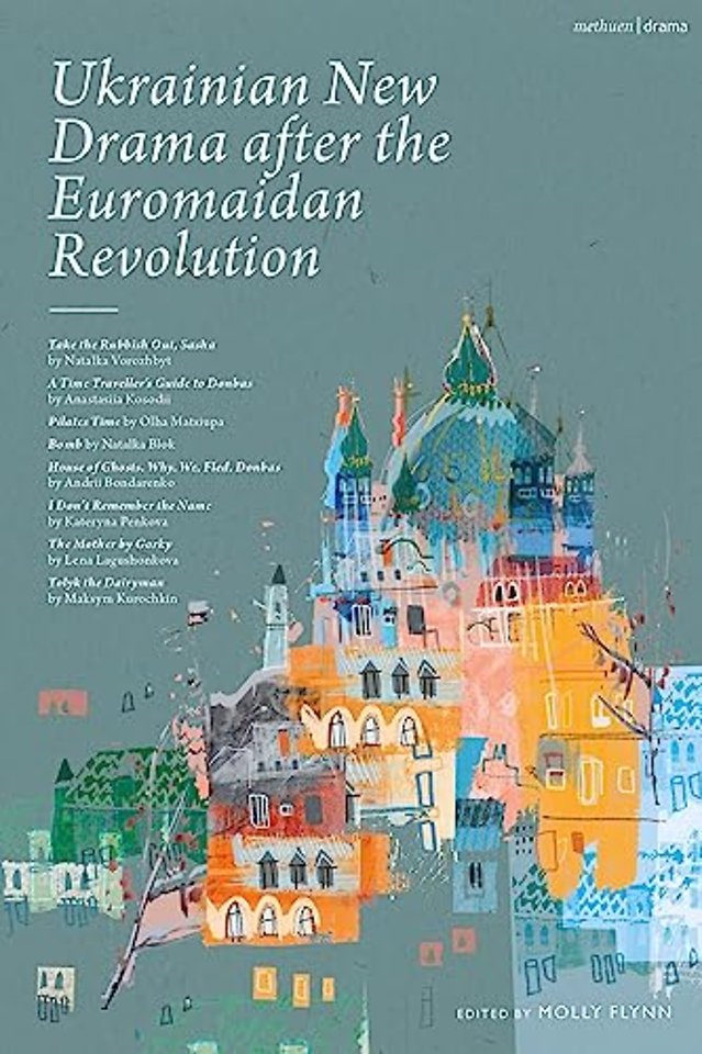 Ukrainian New Drama after the Euromaidan Revolution