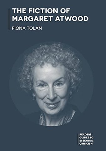 The Fiction of Margaret Atwood