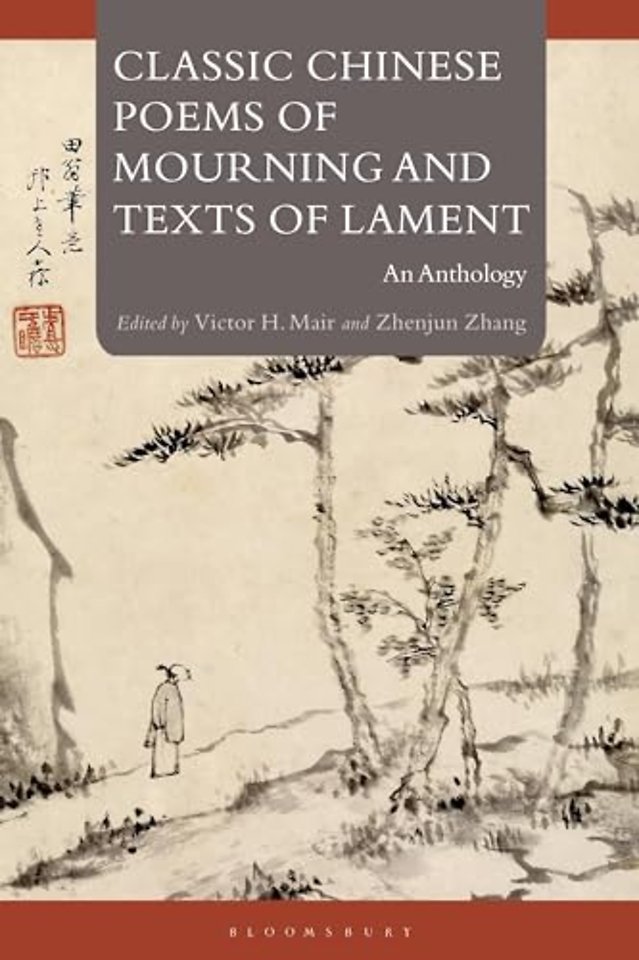 Classic Chinese Poems of Mourning and Texts of Lament