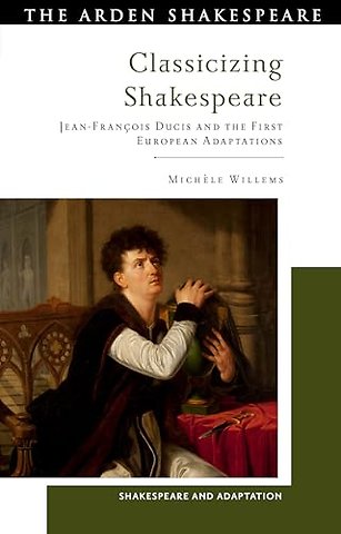 Classicizing Shakespeare