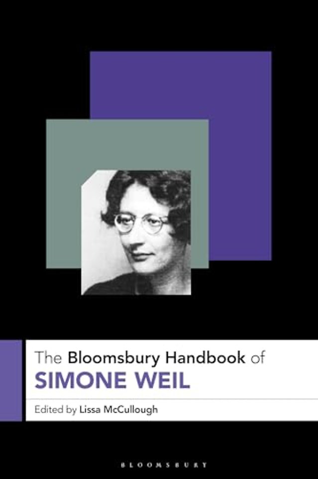 The Bloomsbury Handbook of Simone Weil