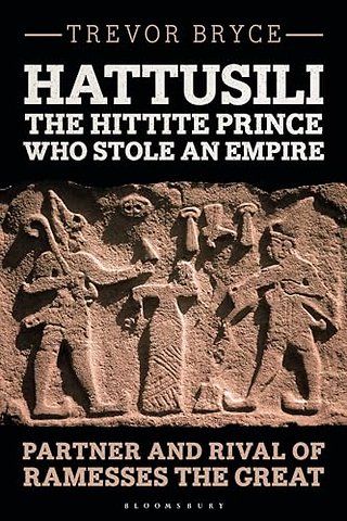 Hattusili, the Hittite Prince Who Stole an Empire