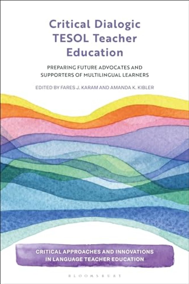 Critical Dialogic TESOL Teacher Education