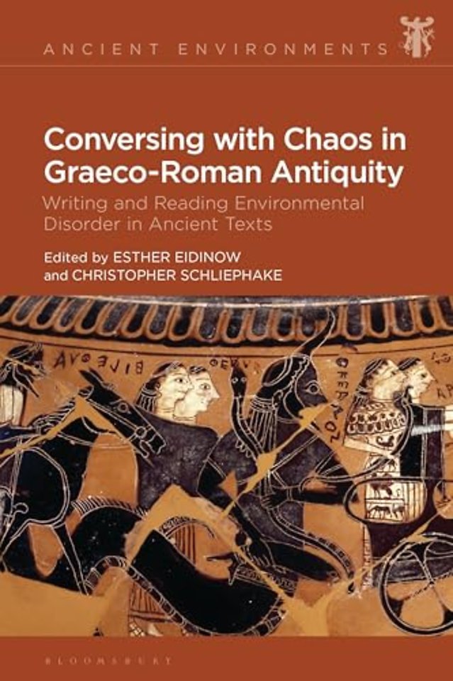 Conversing with Chaos in Graeco-Roman Antiquity