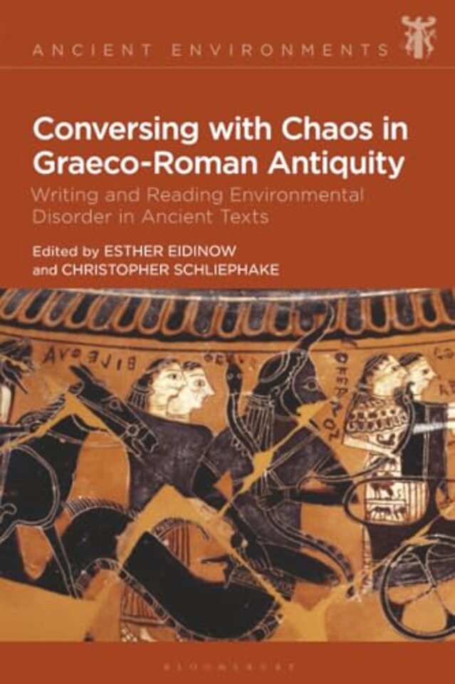 Conversing with Chaos in Graeco-Roman Antiquity