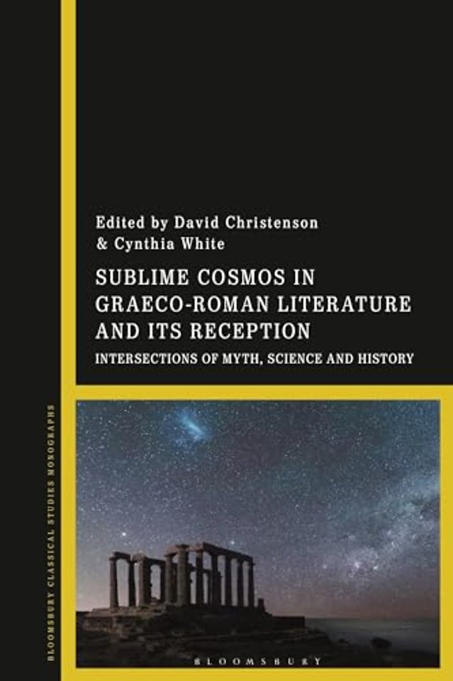 Sublime Cosmos in Graeco-Roman Literature and Its Reception