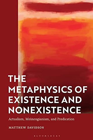 The Metaphysics of Existence and Nonexistence