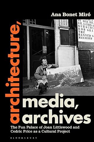 Architecture, Media, Archives
