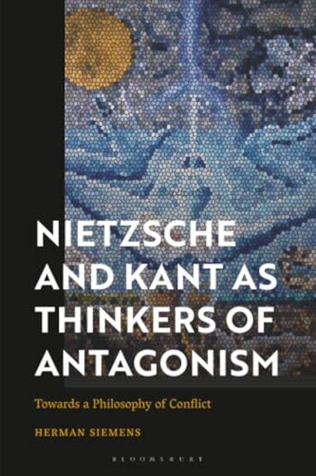 Nietzsche and Kant as Thinkers of Antagonism