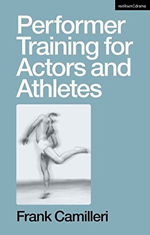 Performer Training for Actors and Athletes