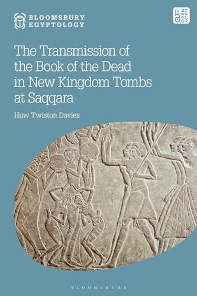The Transmission of the Book of the Dead in New Kingdom Tombs at Saqqara