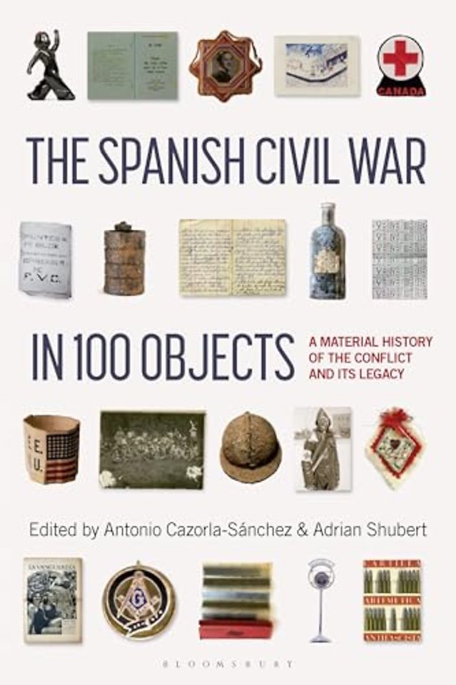 The Spanish Civil War in 100 Objects