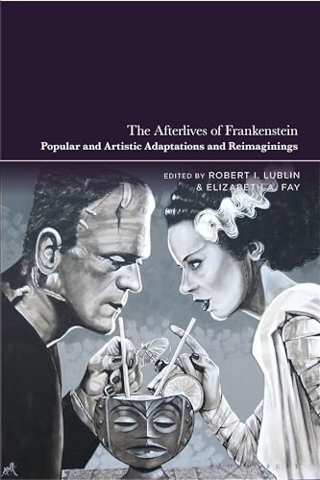 The Afterlives of Frankenstein