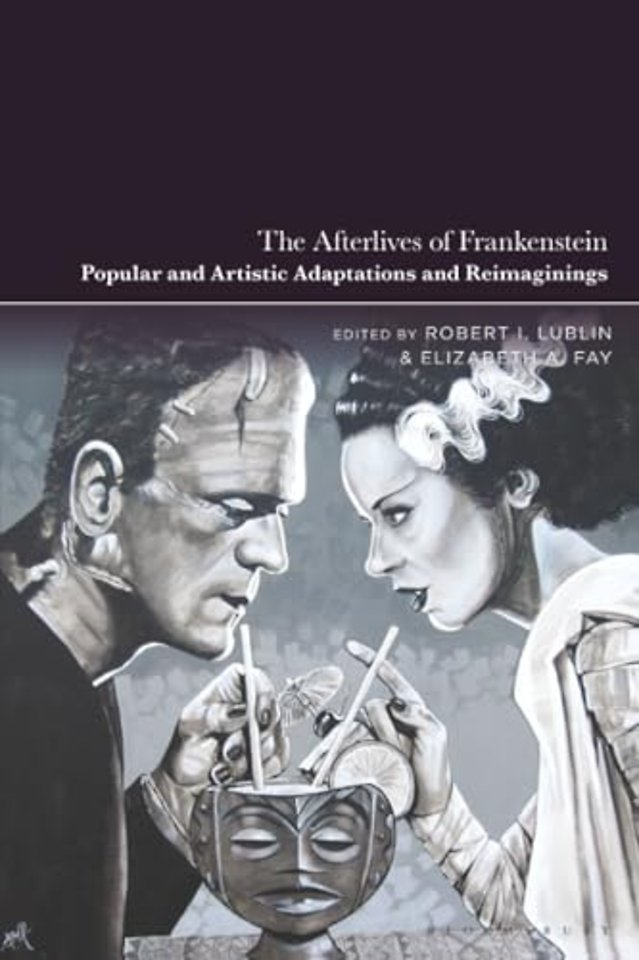 The Afterlives of Frankenstein