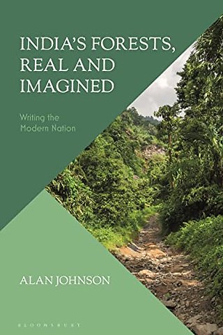 India's Forests, Real and Imagined