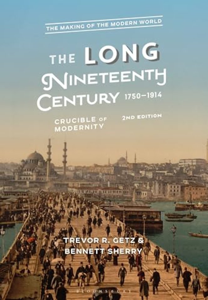The Long Nineteenth Century, 1750-1914
