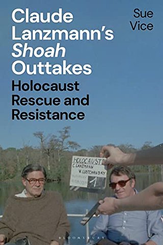 Claude Lanzmann’s 'Shoah' Outtakes