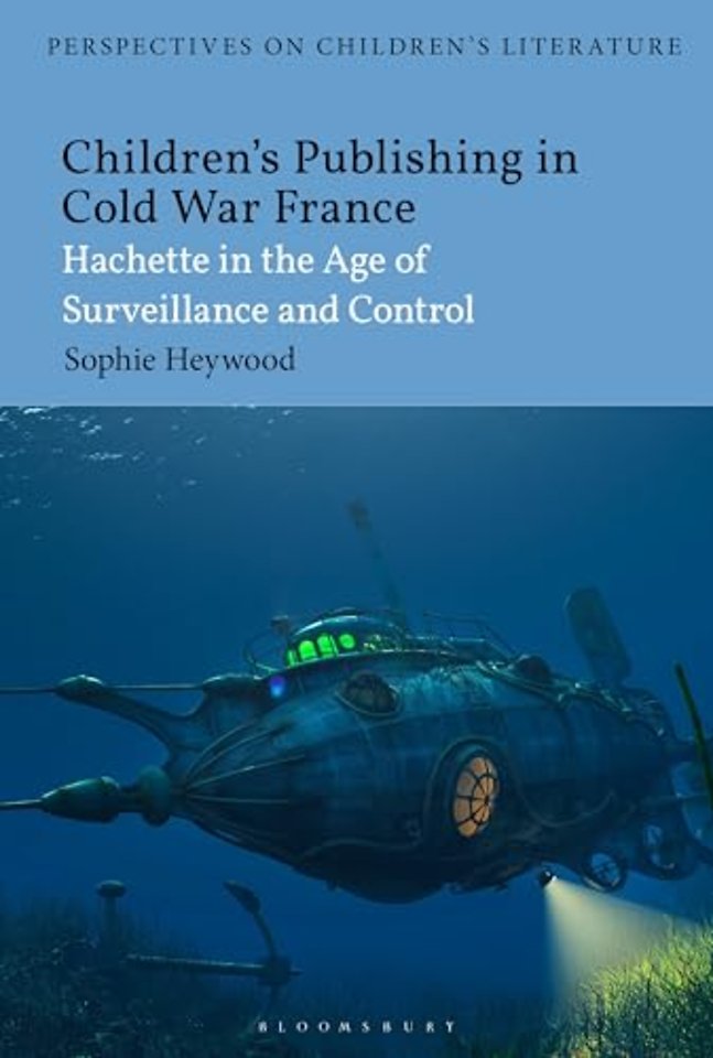 Children’s Publishing in Cold War France