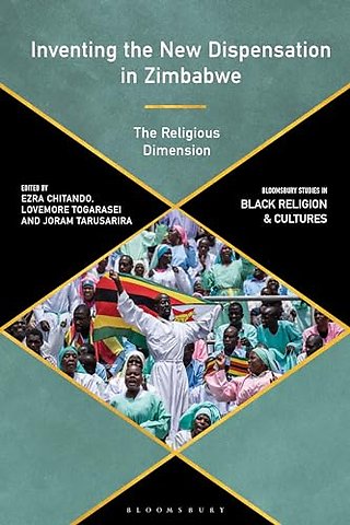 Inventing the New Dispensation in Zimbabwe