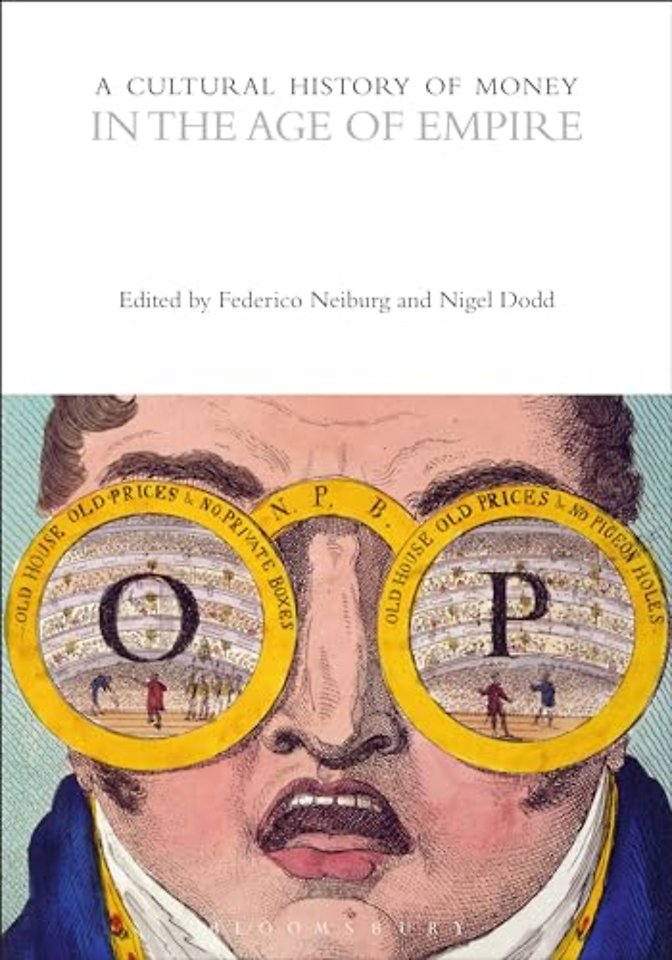 A Cultural History of Money in the Age of Empire