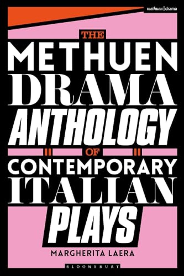 The Methuen Drama Anthology of Contemporary Italian Plays
