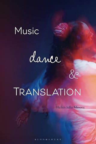 Music, Dance and Translation