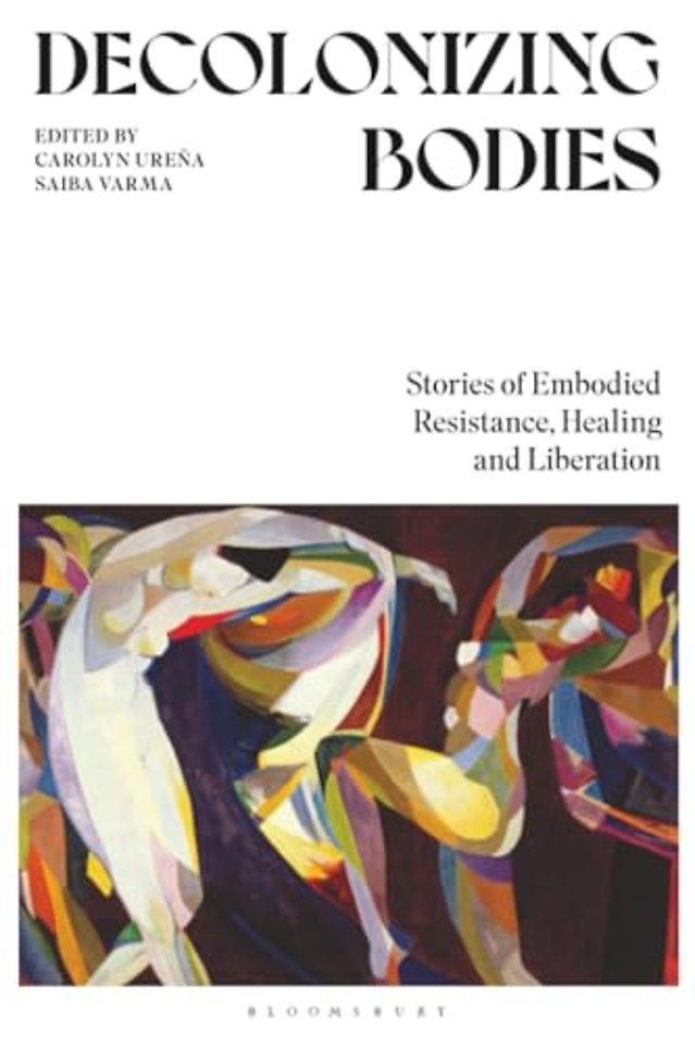Decolonizing Bodies
