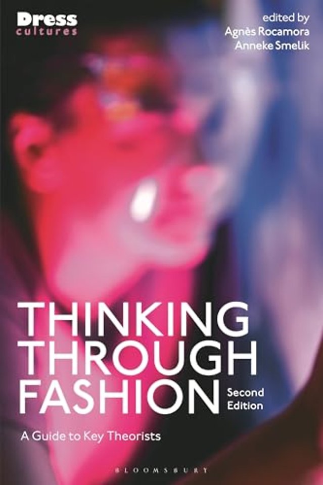 Thinking Through Fashion