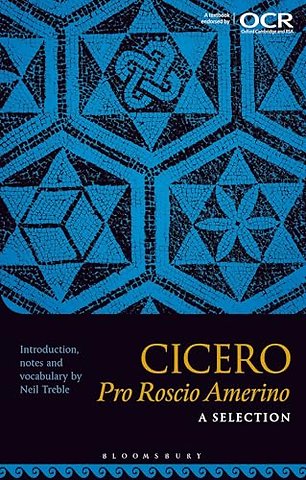 Cicero Pro Roscio Amerino: A Selection