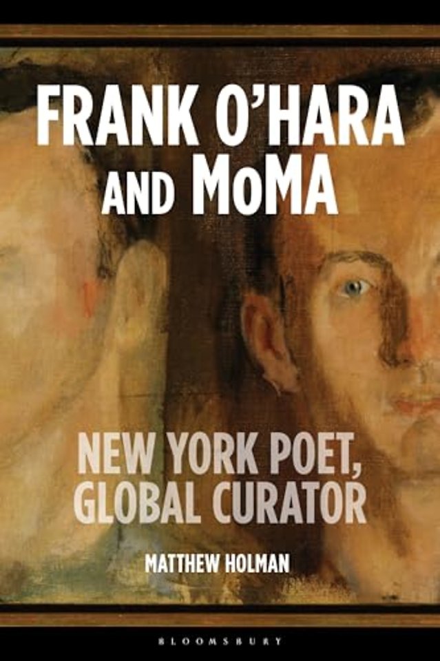 Frank O’Hara and MoMA