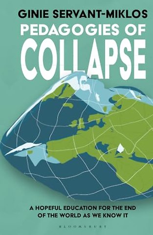 Pedagogies of Collapse