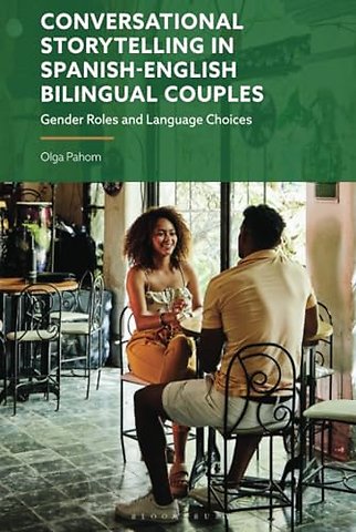 Conversational Storytelling in Spanish-English Bilingual Couples