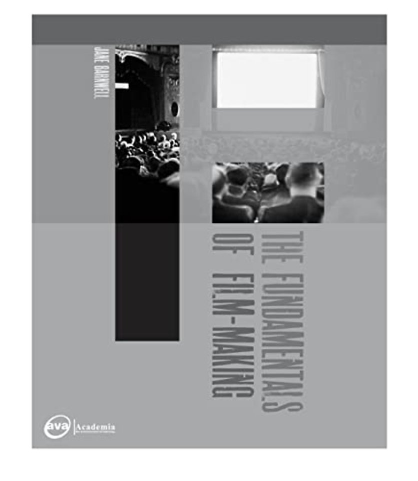 The Fundamentals of Film Making