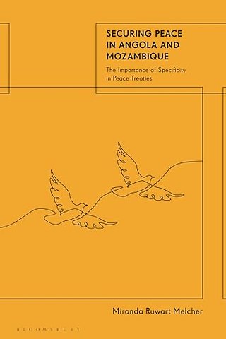 Securing Peace in Angola and Mozambique