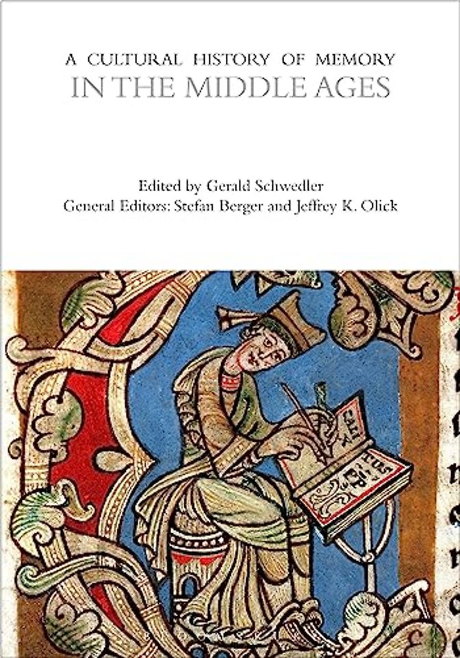 A Cultural History of Memory in the Middle Ages