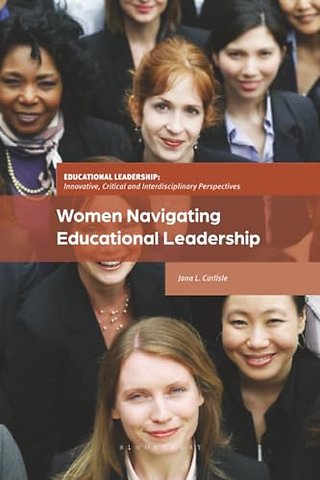 Women Navigating Educational Leadership