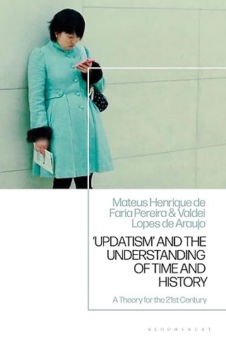 Updatism' and the Understanding of Time and History