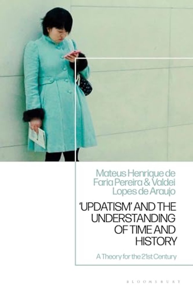 Updatism' and the Understanding of Time and History