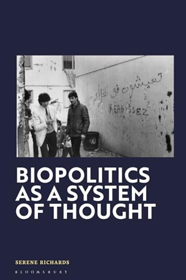 Biopolitics as a System of Thought