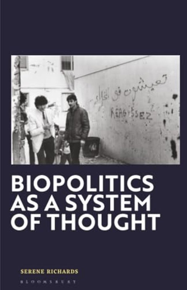 Biopolitics as a System of Thought
