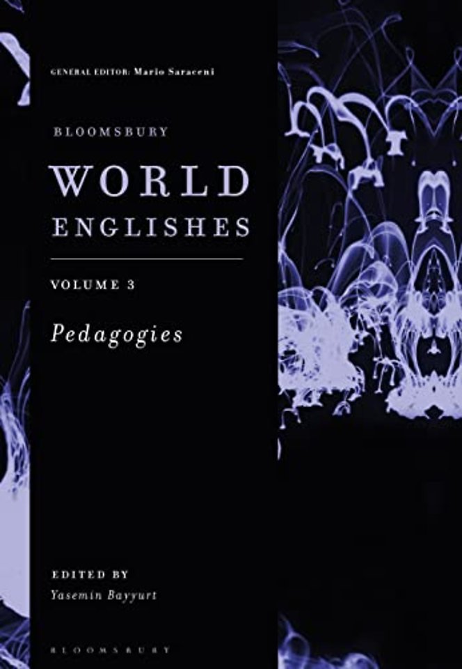 Bloomsbury World Englishes Volume 3: Pedagogies
