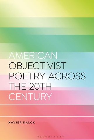American Objectivist Poetry Across the 20th Century