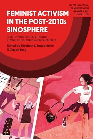 Feminist Activism in the Post-2010s Sinosphere