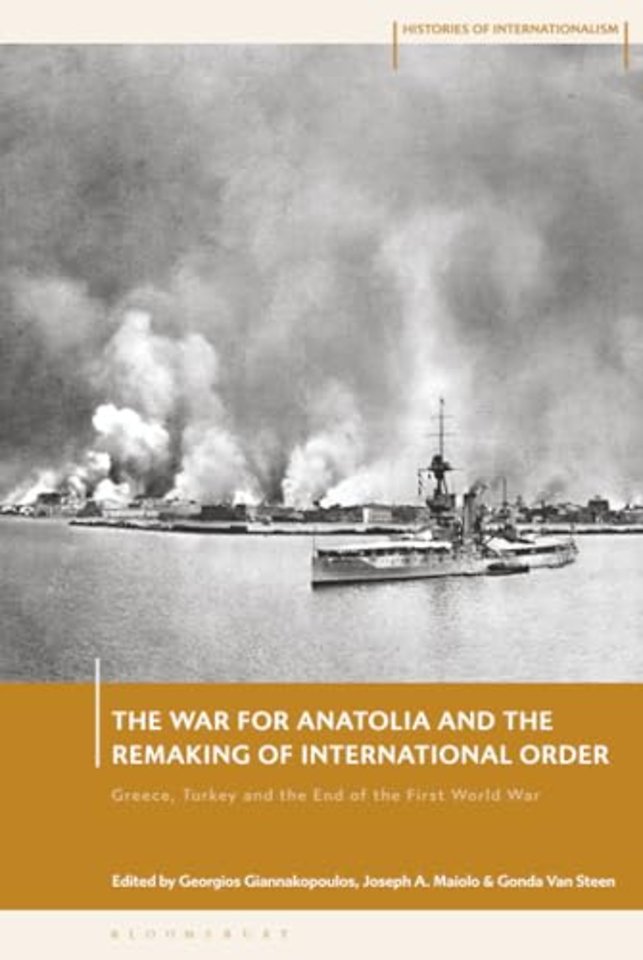 The War for Anatolia and the Remaking of International Order