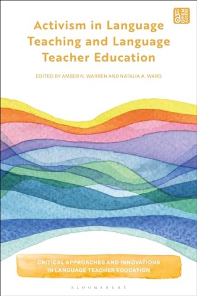 Activism in Language Teaching and Language Teacher Education