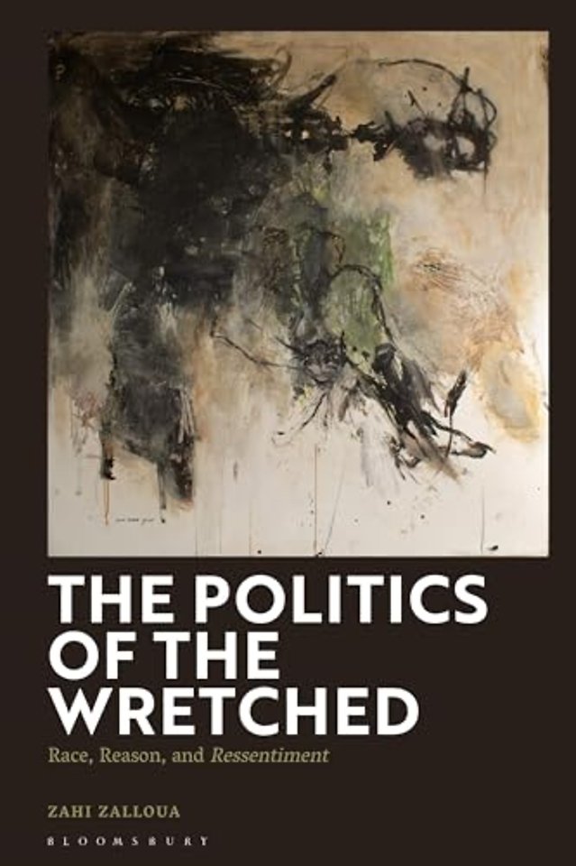 The Politics of the Wretched