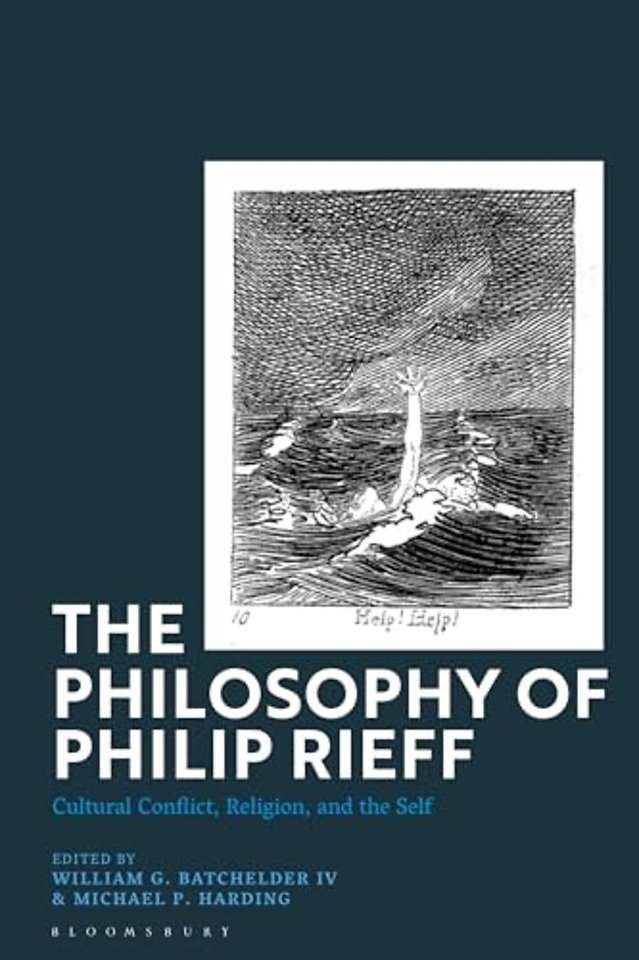 The Philosophy of Philip Rieff