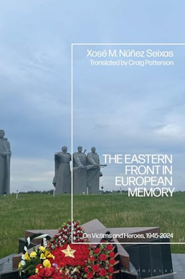 The Eastern Front in European Memory