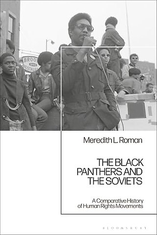 The Black Panthers and the Soviets